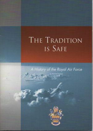 Image not found :The Tradition is Safe, a History of the RAF