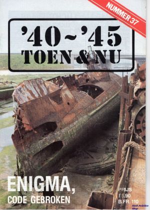 Image not found :ENIGMA De code gebroken. Mijn geheime leven met Ultra. Het Ardennen-offensief toen en nu. Wrakkenberging: Schroothoop in Portsmouth. De dood van de He