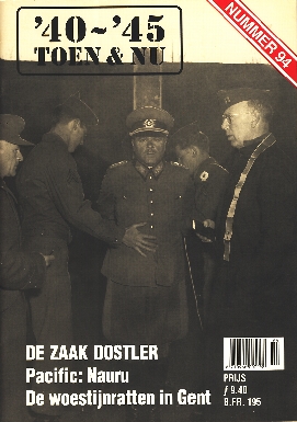 Image not found :DE ZAAK DOSTLER. Nauru: Het best bewaarde geheim uit WWII onthuld. Eerbetoon Belgische Spitfire piloot. De woestijnratten van Gent. Engeland: Een myst