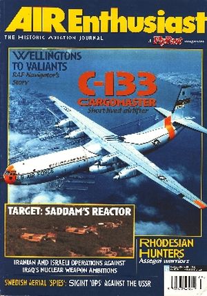 Image not found :Mrt/Apr 2004. Wellingtons to Valiants, C-133 Cargomaster, Target: Saddam's Reactor, F-4 Phantom, Rhodesian Hunters