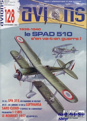 Image not found :The Spad 510 - Last fighter biplane of the Air Force - 3