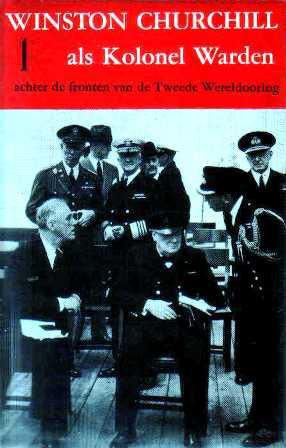 Image not found :Winston Churchill als Kolonel Warden deel 1, achter de fronten