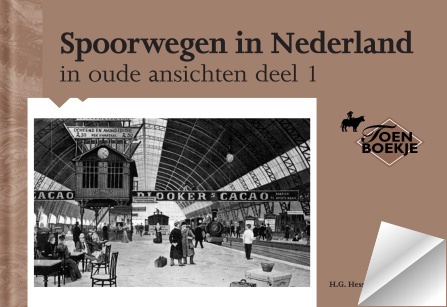 Image not found :Spoorwegen in Nederland in oude Ansichten deel 1